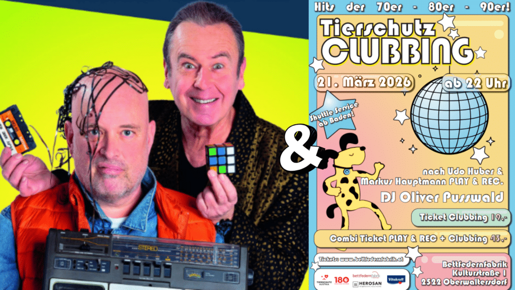 Kabarett Markus Hauptmann und Udo Huber und Tierschutzclubbing